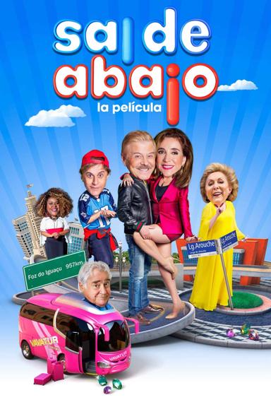 Sal de Abajo: La película