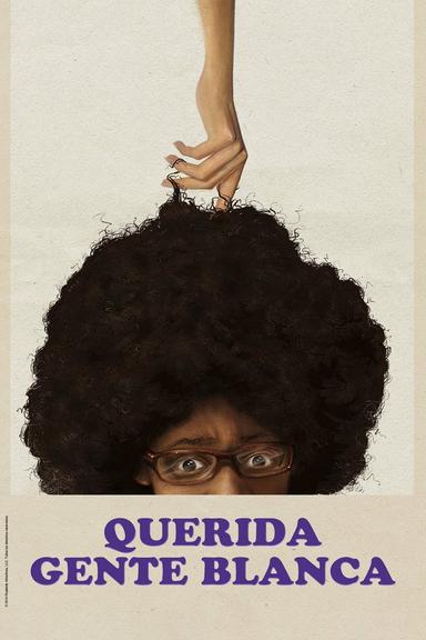 Querida gente blanca