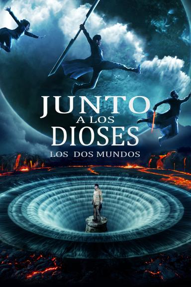 Junto a los Dioses: Los Dos Mundos