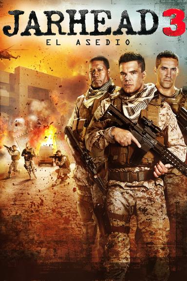 Jarhead 3 - El Asedio