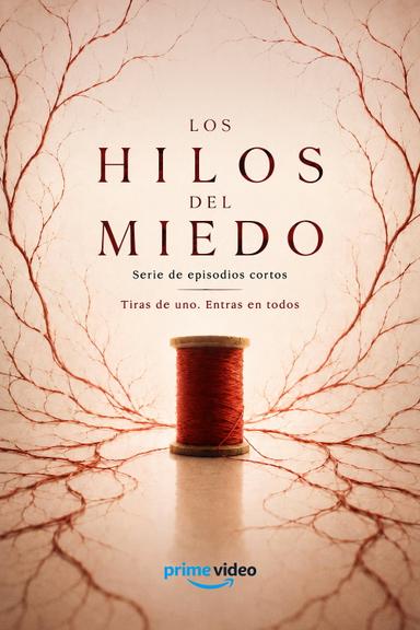 Los Hilos del Miedo