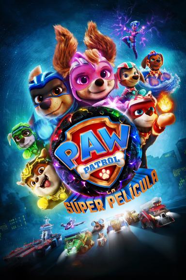 PAW Patrol: La súper película